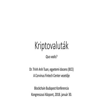 Cryptocurrencies, quo vadis?
