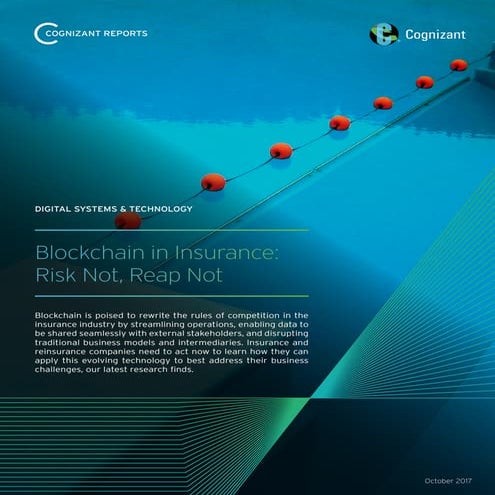 Blockchain in Insurance: Risk Not, Reap Not