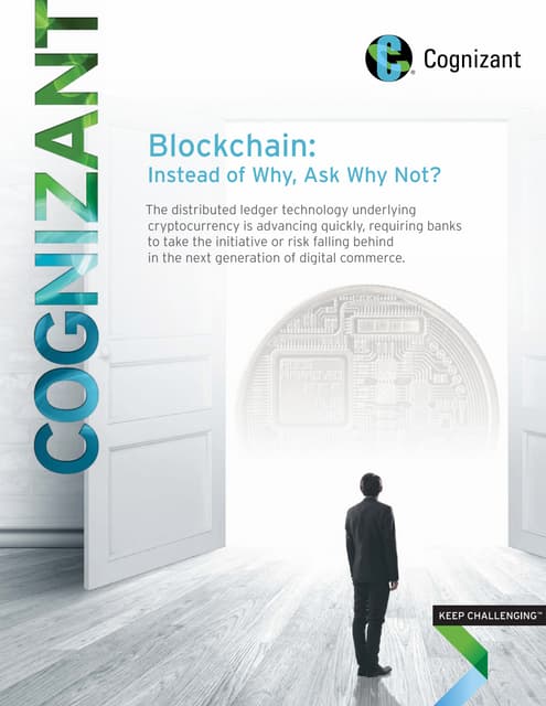 Blockchain: Instead of Why, Ask Why Not?