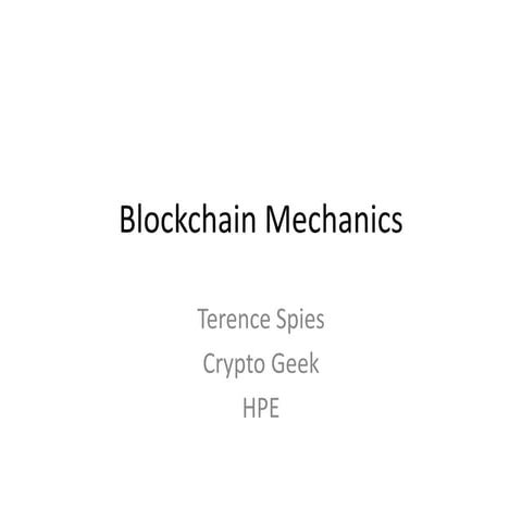 Blockchain mechanics
