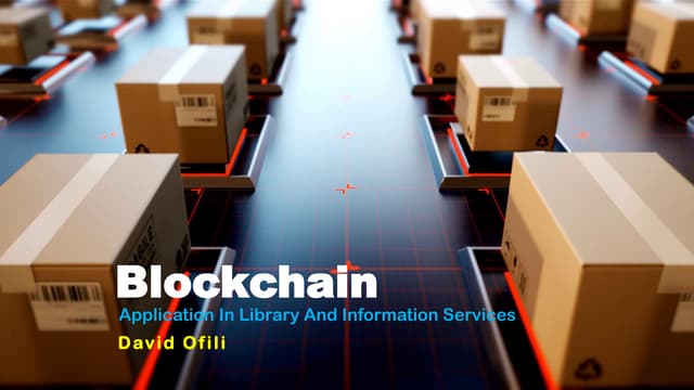 Application of Blockchain in Library and Information Services