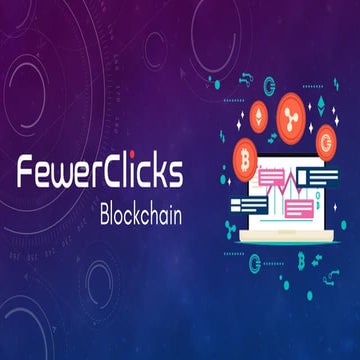 FewerClicks Software Blockchain development presentation
