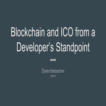 Blockchain and ICO from a Developer’s Standpoint - Zymo.io