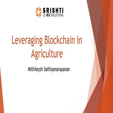 Leveraging Blockchain in Agriculture