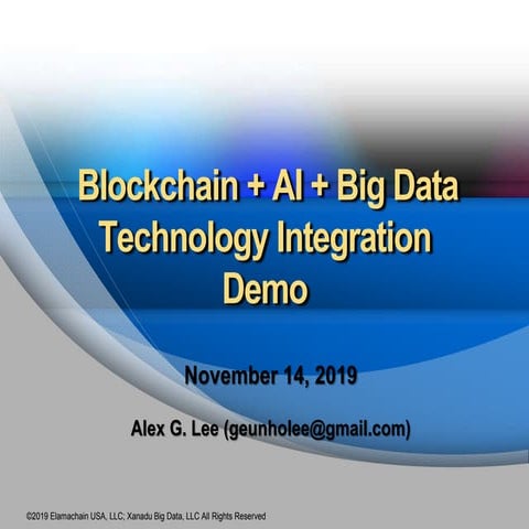 Blockchain + AI + Big Data Technology Integration Demo
