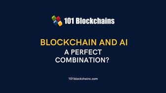 Blockchain and AI - A Perfect Combination?