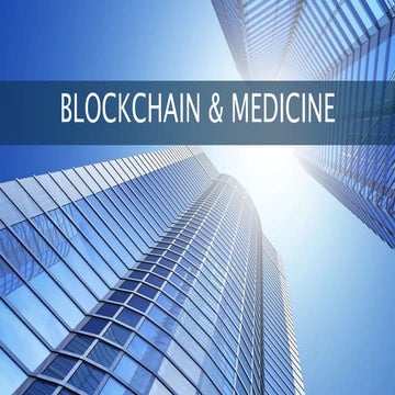 Blockchain and Medicine
