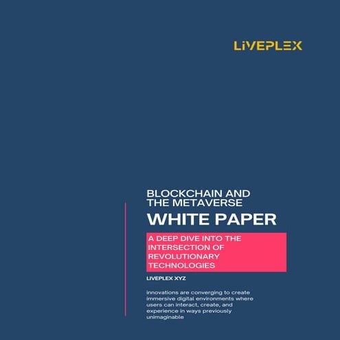 BLOCKCHAIN AND THE METAVERSE: INTERSECTION OF REVOLUTIONARY TECHNOLOGIES