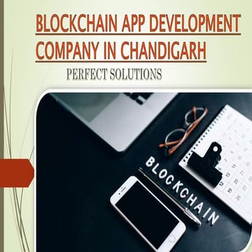BLOCKCHAIN APP DEVELOPMENT COMPANY IN CHANDIGARH.pptx