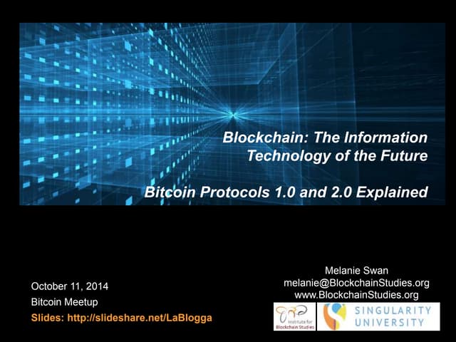 Bitcoin Protocols 1.0 and 2.0 Explained in the Series: Blockchain: The Inform...
