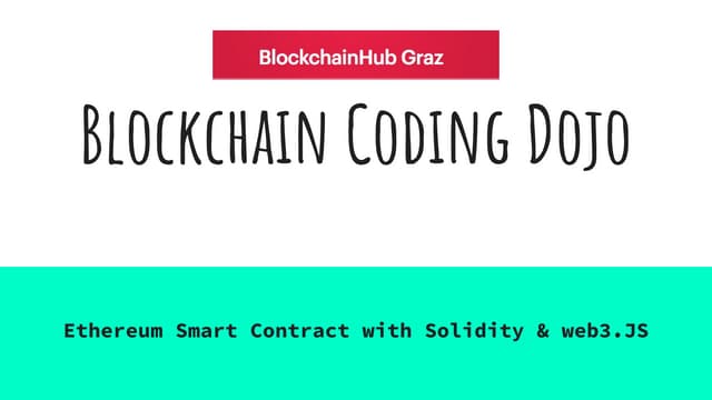 Blockchain Coding Dojo - BlockchainHub Graz