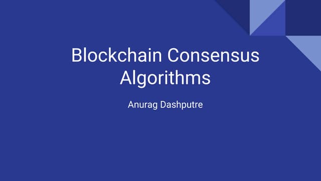 Blockchain consensus algorithms