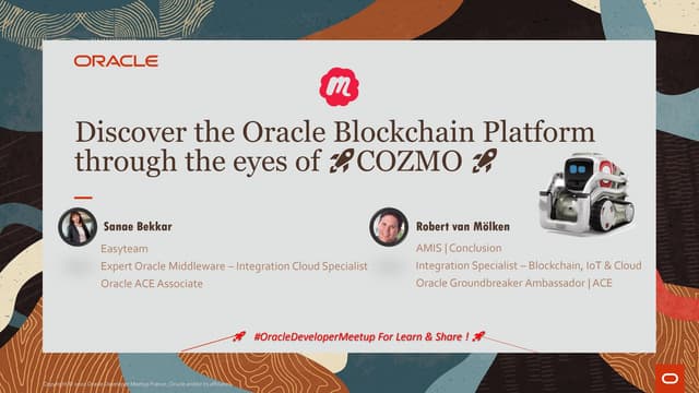 [Oracle Webcast] Discover the Oracle Blockchain Platform through the eyes of ...