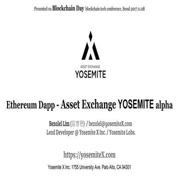 BlockchainDay "Ethereum Dapp - Asset Exchange YOSEMITE alpha" Session 