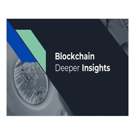 Blockchain deeper insights.pdf world of blockchain | PDF