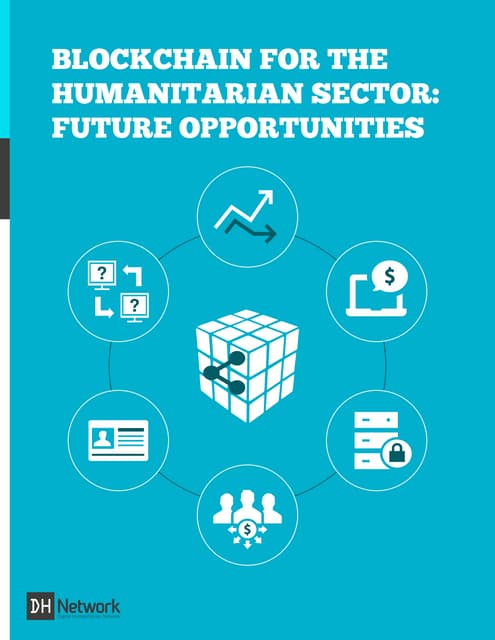 Block chain for the humanitarian sector - future opportunities