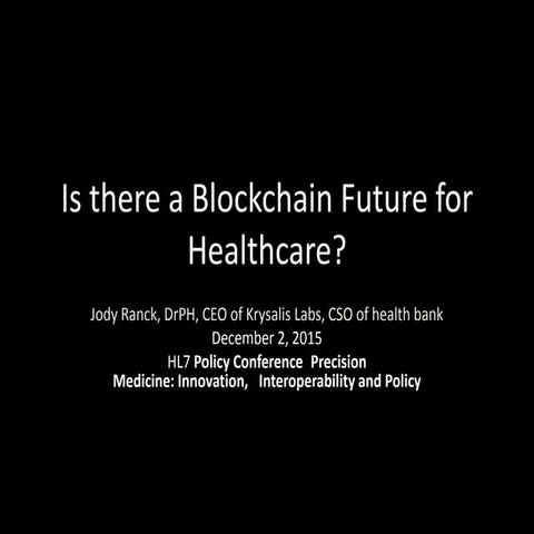 Is there a Blockchain Future for Healthcare?