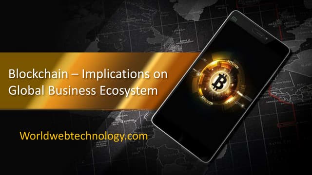 Blockchain implications on global business ecosystem