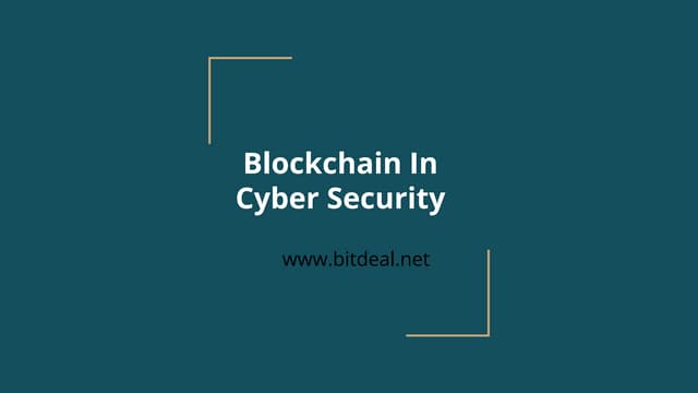 Blockchain in cyber security