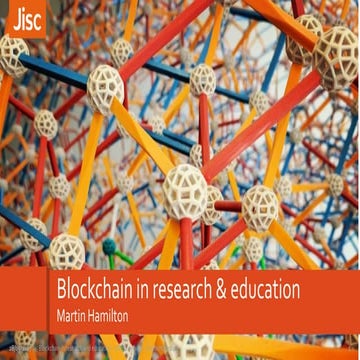 Blockchain in research and education - UKSG Webinar - September 2017