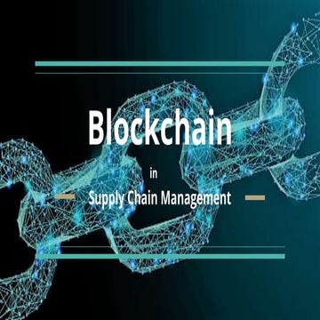 Blockchain in scm | PPTX