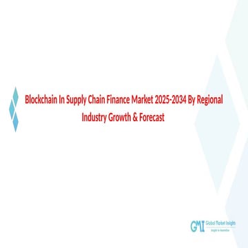 Picture Idea: Blockchain In Supply Chain Finance Market Latest Trends 2025