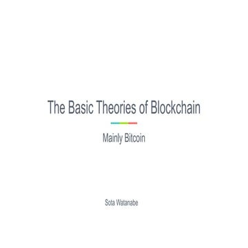 The Basic Theories of Blockchain