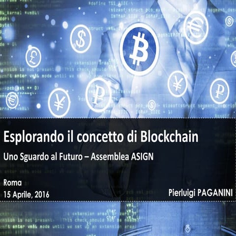 Esplorando il concetto di Blockchain Exploring Blockchain Technology (Italian)