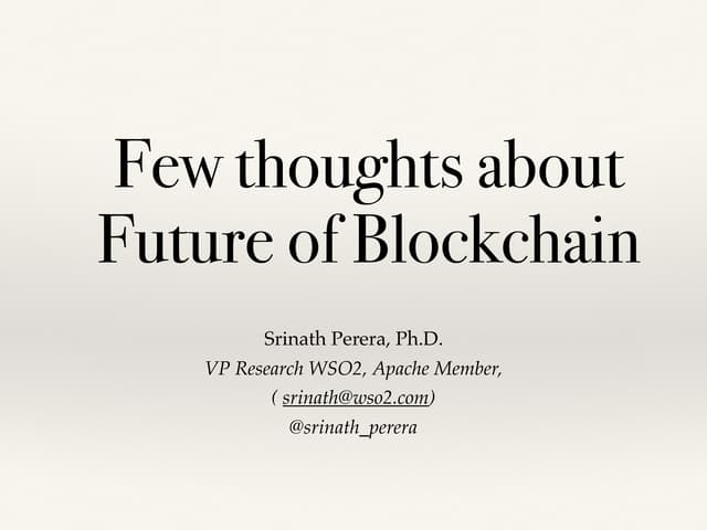 Few thoughts about Future of Blockchain