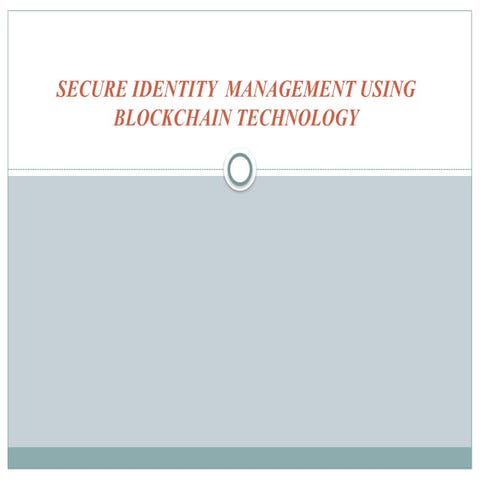 Identity management in blockchain technology.pptx
