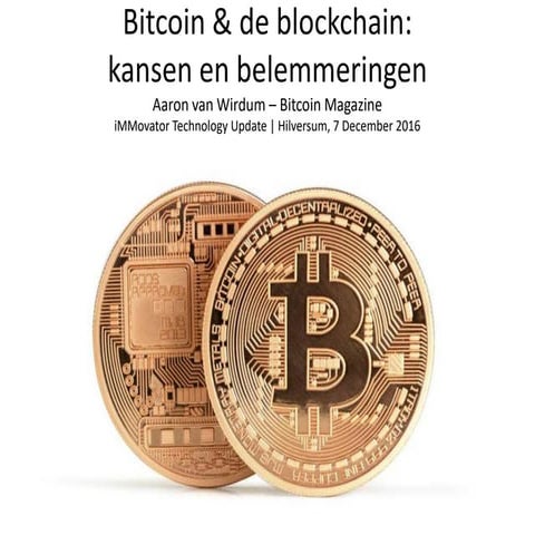 Technology update: Blockchain Presentatie Aaron van Wirdum
