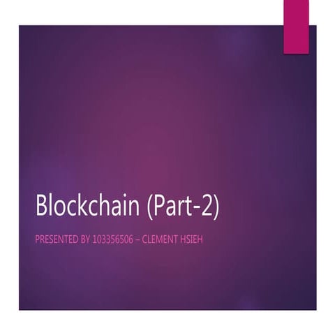 Blockchain Development Presentation part-2