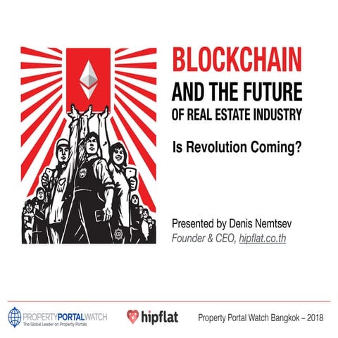 Blockchain and the Future of Real Estate Industry: Is Revolution Coming?