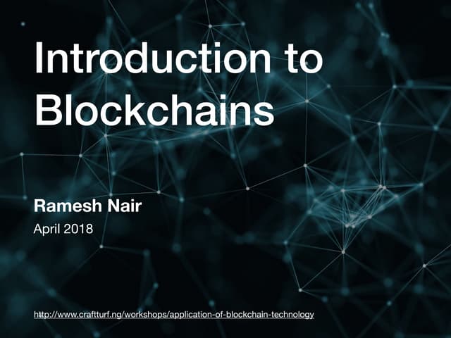 Introduction to Blockchains