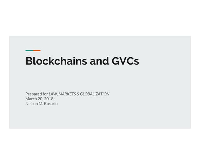 Blockchains And Global Value Chains Ppt Blockchains And Global Value Chains Ppt