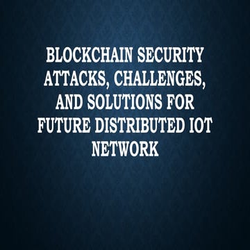 Blockchain Security Attacks (2)    .pptx