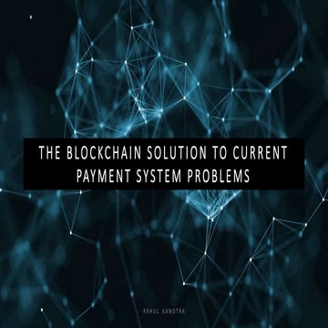 Blockchain solution to Payment Woes