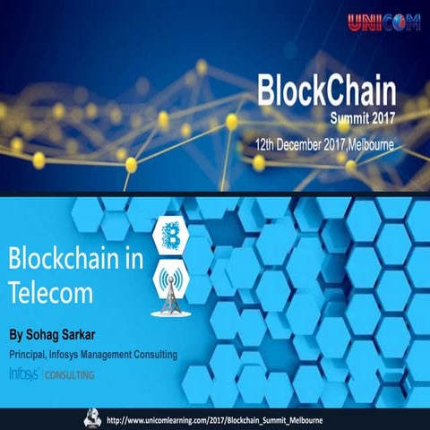 Blockchain in Telecom - Blockchain Summit Melbourne 2017 - Speaker: Sohag Sarkar