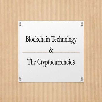 Blockchain technology and the   cryptocurrencies