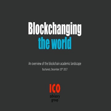 Blockchanging the world - An overview of the blockchain academic landscape