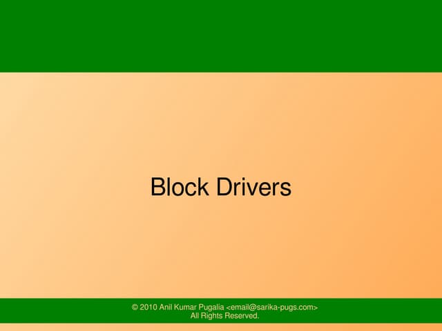 Block Drivers