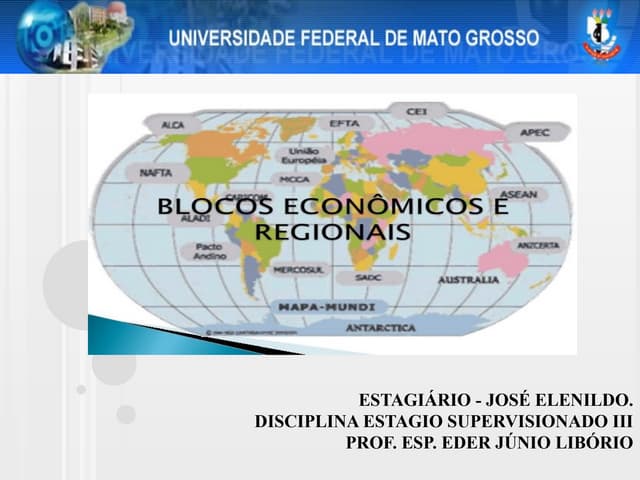 Blocos Econômicos Regionais | PPT