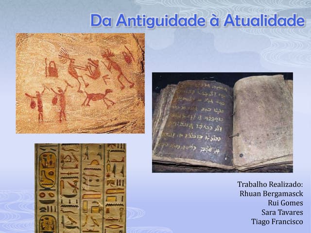 Da antiguidade à atualidade