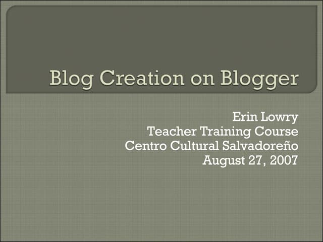 Blog Creation On Blogger