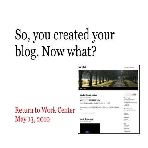 So, you created a blog. Now what?