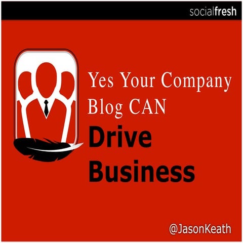 Yes Your Company Blog CAN Drive Business