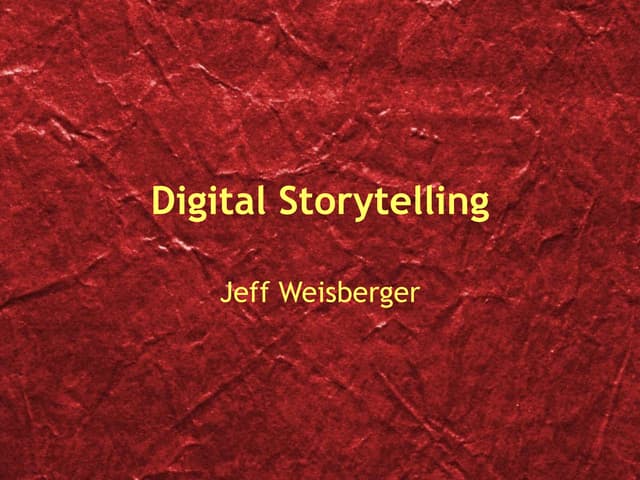 Digital Storytelling