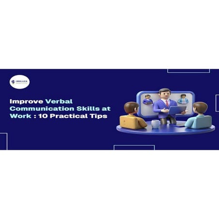 Improve your Verbal Communication at work