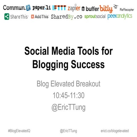 Social Media Tools - For Blogging Success