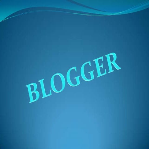 Blogger